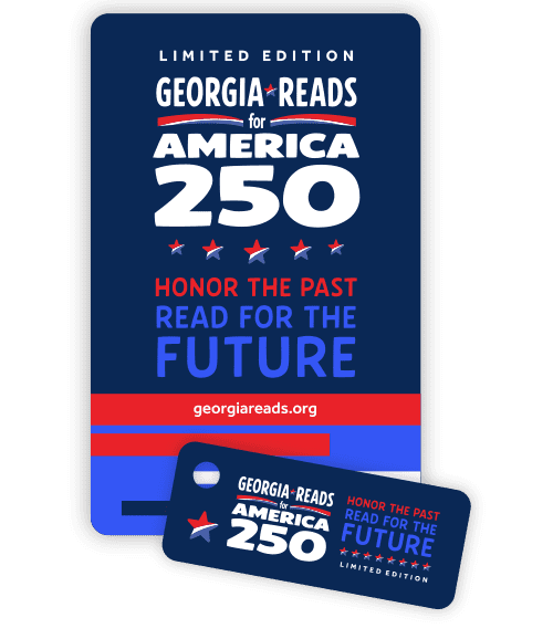 Georgia Reads for America 250 Commemorative Library Card